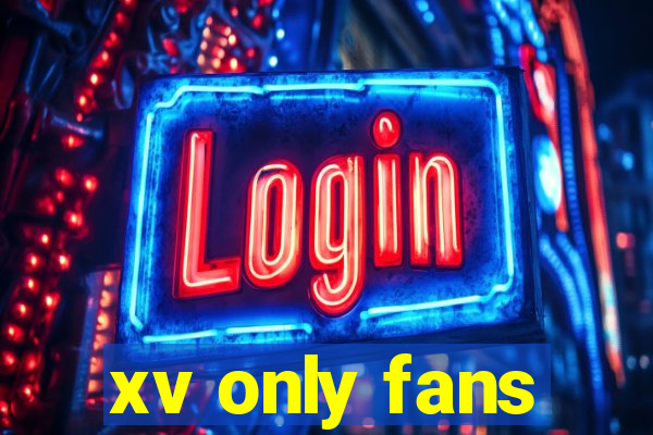 xv only fans